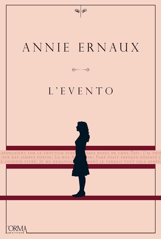 L’evento [e un Nobel] di Annie Ernaux